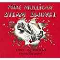 Mike Mulligan and His Steam Shovel: A Classic Construction Story About Friendship and Perseverance for Children (Ages 4–8)
