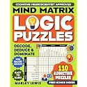 Mind Matrix - Grid Logic Puzzles for Adults and Teens: Logic Puzzle Book for Adults , Teens and Kids with 110 puzzles. Dive into logic grid puzzles ... Perfect brain teaser & logic games gift