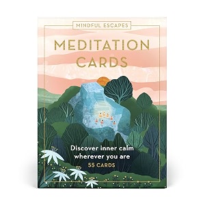 mindful escapes meditation cards discover inner calm wherever you are - 55 cards inspired traveller39s guides