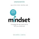 Mindset - Updated Edition: Changing The Way You think To Fulfil Your Potential
