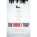 The Money Trap: Grand Fortunes and Lost Illusions Inside the Tech Bubble