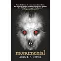 Monumental: A Novel of Pagan Terror from the Author of The Ritual