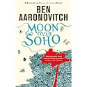 MOON OVER SOHO: RIVERS OF LONDON BOOK 2