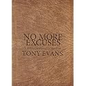 No More Excuses: A 90-Day Devotional for Men