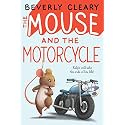 The Mouse and the Motorcycle: A Charming Animal Adventure About Friendship and a Motorcycle Ride