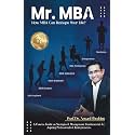 Mr. MBA - How MBA Can Reshape Your Life?