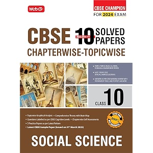 mtg cbse 10 years chapterwise topicwise solved papers class 10 social-science book - cbse champion for 2024 exam  cbse question bank with sample papers based on latest pattern