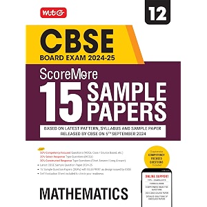 mtg cbse class 12 scoremore 15 sample papers mathematics book for 2025 board exam  detailed solutions of each chapter  based on latest cbse pattern amp syllabus