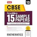 MTG CBSE Class 12 ScoreMore 15 Sample Papers Mathematics Book For 2025 Board Exam | Detailed Solutions of Each Chapter | Based on Latest CBSE Pattern & Syllabus