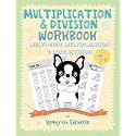 Multiplication & Division Workbook - Multi-Digit Multiplication & Long Division: Practice 100 Days of Math Drills with Ronny the Frenchie