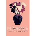 A Murder is Announced: A Miss Marple Mystery of Deadly Games and British Village Secrets (Miss Marple Series Book 5)