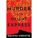 Murder on the Orient Express: A Hercule Poirot Mystery: The Official Authorized Edition