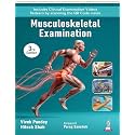 Musculoskeletal Examination, 3/E for Orthopedic Residents and Surgeons | Region-wise Clinical Examination Proformas, Named Special Tests and Diagnostic Snippets with Free Clinical Videos: 1