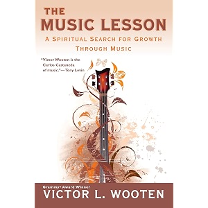 the music lesson a spiritual search for growth through music