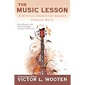 The Music Lesson: A Spiritual Search for Growth Through Music