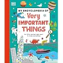My Encyclopedia of Very Important Things: For Little Learners Who Want to Know Everything