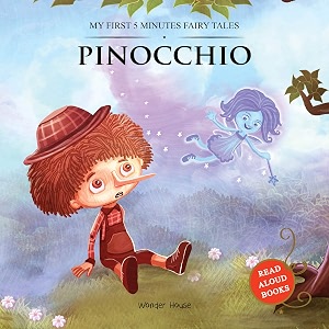 my first 5 minutes fairy tales pinocchio traditional fairy tales for children abridged and retold
