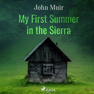 my first summer in the sierra