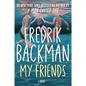 My Friends: A Novel