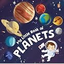 My Little Book of Planets: Rhyming & Illustrated Solar System Board Book for Kids | Fun Learning About Planets for Toddlers & Preschoolers | Ages 3+ [Select Learning]