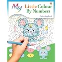 My Little Colour By Numbers Colouring Book: Cute Creative Children's Colouring