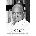 On My Terms: From the Grassroots to the Corridors of Power