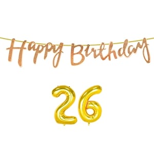 26th happy birthday decoration kit rose gold for 26 year old boys girls women with number twenty-six decorations decor celebration items item set combo reusable cursive banner