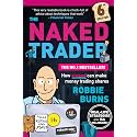 The Naked Trader (sixth edition): How anyone can make money trading shares - 6th edition