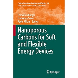 nanoporous carbons for soft and flexible energy devices 11 carbon materials chemistry and physics 11