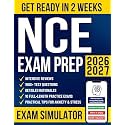 NCE Exam Prep: The All-in-One Study Guide to Get Ready in No Time and Pass the National Counselor Exam with Confidence | 1600+ Test Questions, Detailed Rationales, Intensive Reviews & 10 Mock Exams