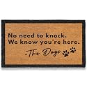 No Need to Knock We Know You're Here Doormat 30x17 Inch Dog Welcome Mat