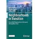 Neighbourhoods in Transition: Brownfield Regeneration in European Metropolitan Areas (Urban Book)