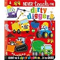 Never Touch the Dirty Diggers