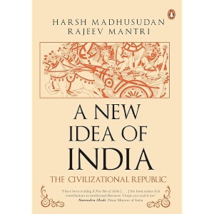 a new idea of india the civilizational republic