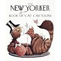 The New Yorker Book of All-New Cat Cartoons (New Yorker Series)