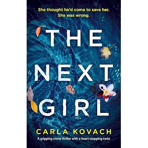 the next girl a gripping crime thriller with a heart-stopping twist detective gina harte book 1