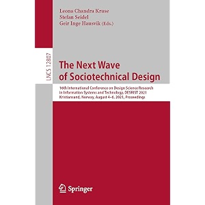 the next wave of sociotechnical design 16th international conference on design science research in information systems and technology desrist 2021  applications incl internetweb and hci