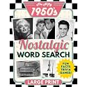 The Nifty 1950’s Nostalgic Word Search Puzzle Book for Seniors and Adults Extra Large Print: Fun Themed Big Font Word Find Puzzles, an Easy and ... (Nostalgic Book Gifts for Women and Men)