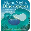 Night Night, Dino-Snores: A Touch-and-Feel Storybook (Touch and Feel Bedtime)