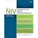 The NIV Exhaustive Bible Concordance, Third Edition: A Better Strong's Bible Concordance