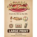 Nostalgic Word Search: Large Print 240 Retro Puzzles, 5615 Words to Find, 480 Fun Facts, 240 Trivia - Biggest Wordfind Brain Game for Adults, Seniors & Kids from the 40s 50s 60s 70s 80s & 90s