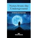 Notes from the Underground