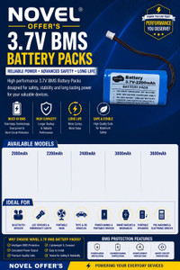 NOVEL 3.7V BMS BATTERY PACKS Battery