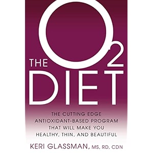 the o2 diet the cutting edge antioxidant-based program that will make you thin and beautiful