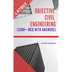 objective civil engineering book get 5500 mcq with answers for preparing all competitive exams amp interviews