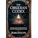 The Obsidian Codex — Unveiling the Architect’s Shadow: The Hidden Laws That Command Reality — What They Never Wanted You to Know