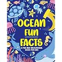 Ocean Fun Facts: 80 Amazing Facts for Kids About the Sea - Celebrate Ocean Day with Fun and Educational Ocean Books for Kids