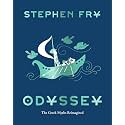 Odyssey: The Greek Myths Reimagined (Stephen Frys Greek Myths)