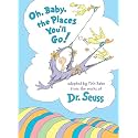 Oh, Baby, the Places You'll Go! (Dr. Seuss Nursery Collection)