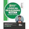 Olympiad Champs Logical Reasoning Class 7 with Chapter-wise Previous 5 Year (2018 – 2022) Questions | Complete Prep Guide with Theory, PYQs, Past & Practice Exercise | [Paperback] Disha Experts